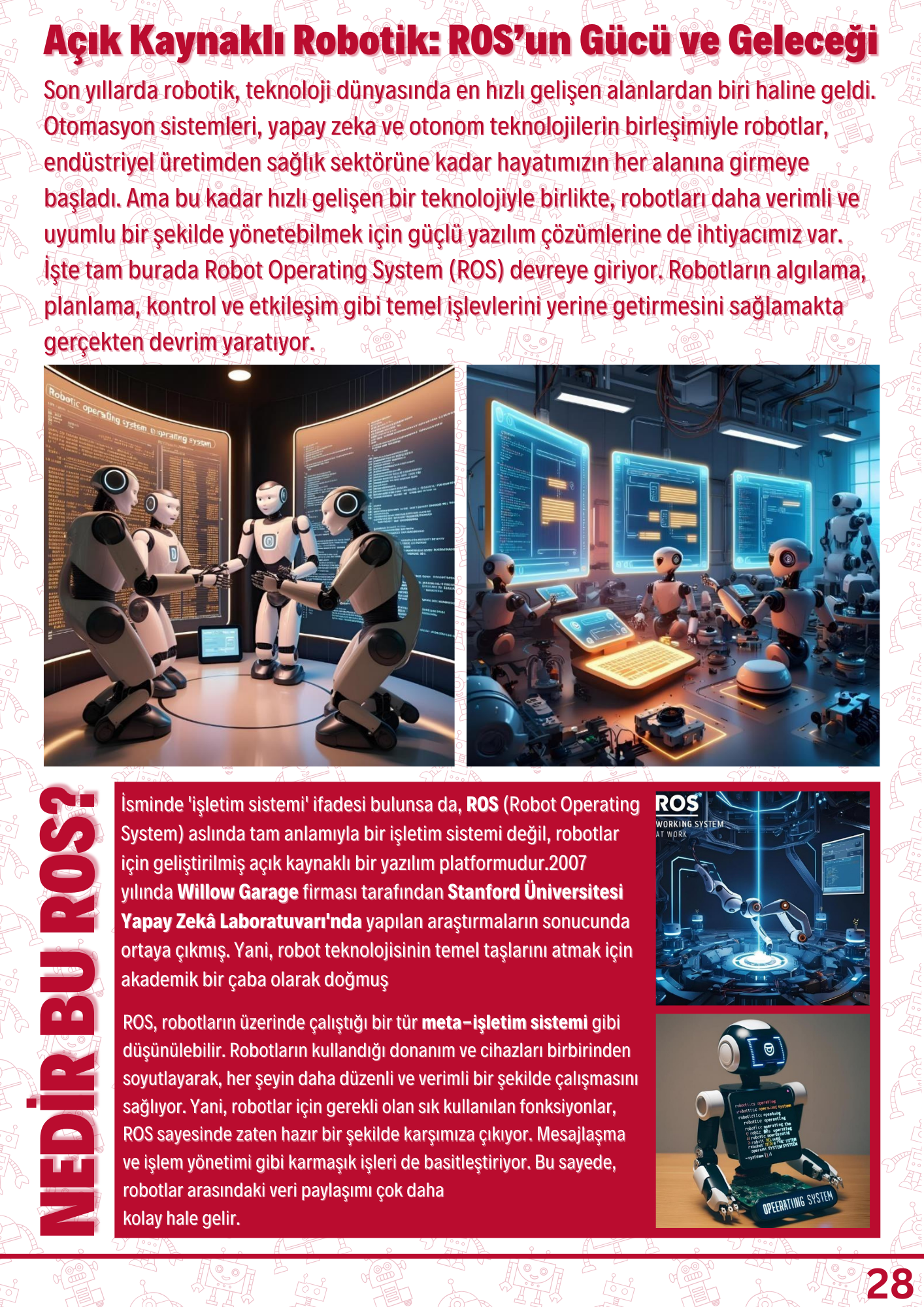 Açık Kaynaklı Robotik: ROS’un Gücü ve Geleceği